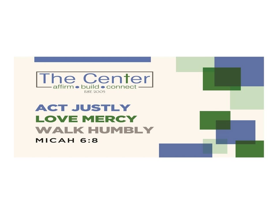 the-center-logo Business card for The Center in Kaufman, stating their mission of Act Justly, Love Mercy, Walk Humbly, Micah 6:8